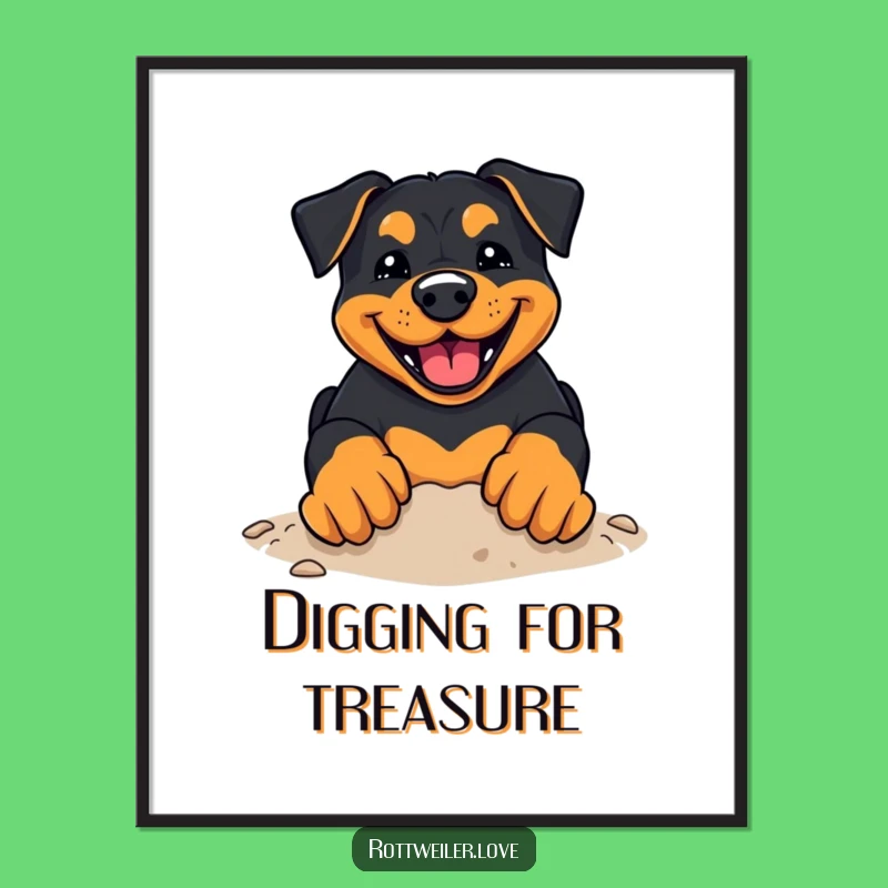 Funny Rottweiler Poster: Digging Enthusiast - Wall Art Gift!