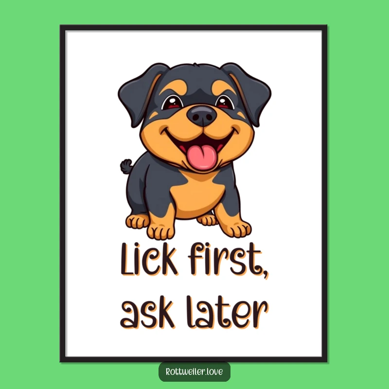 Funny Rottweiler Lick Poster: Joyful Dog Art, Happy Greeting Decor!