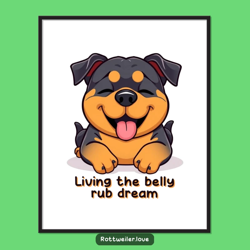 Free Printable Wall Art: Happy Rottweiler Belly Rub - Funny Downloadable Art