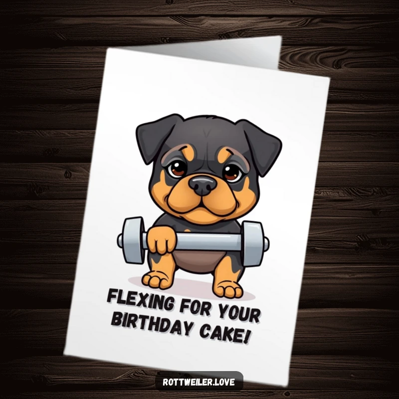 Funny Free Printable Rottweiler Birthday Card: A determined Rottweiler lifting a small dumbbell, ready for a birthday workout.