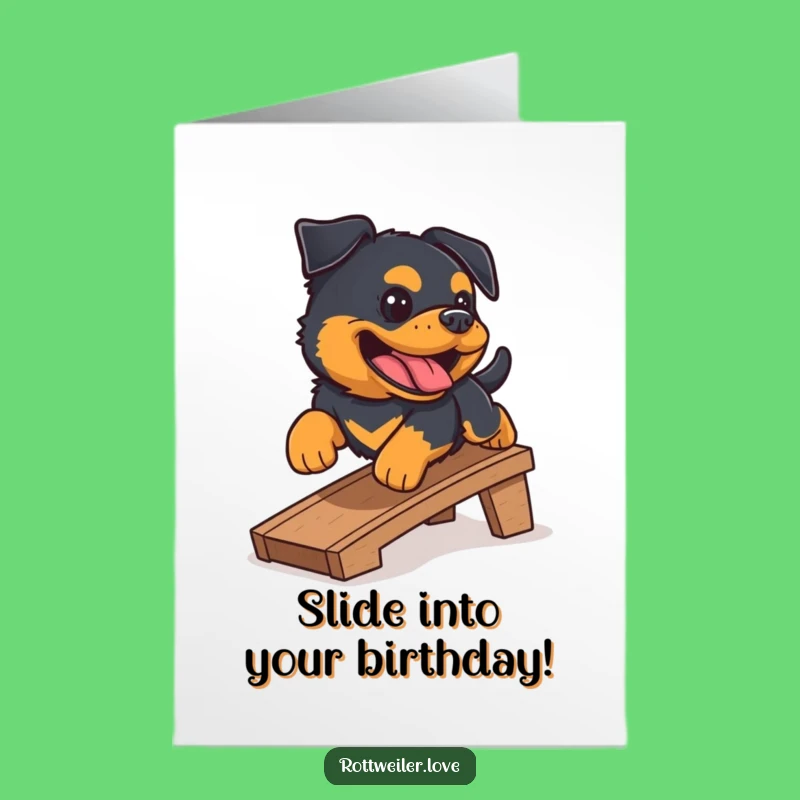Free Printable Birthday Card: Gleeful Rottweiler Sliding for a Joyful Celebration