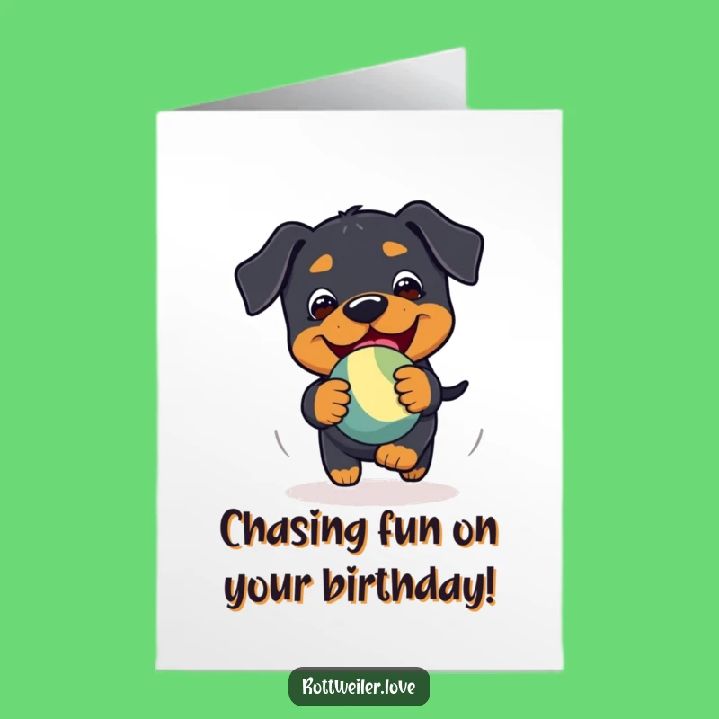 Free Printable Birthday Card: Playful Rottweiler Chasing Toy, Funny Downloadable Gift