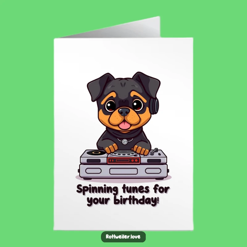 Free Printable Birthday Card: Rottweiler DJ Spinning Tunes for a Paw-some Party