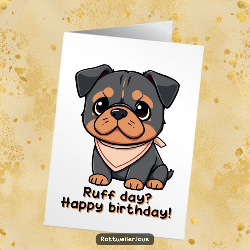 Funny free printable birthday card: Kawaii Rottweiler in a cute bandana, ready to party. A charming and humorous downloadable card.