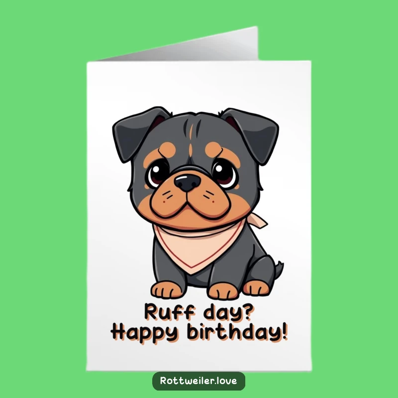Free Printable Kawaii Rottweiler Birthday Card: Funny Doggy Bandana Downloadable Gift