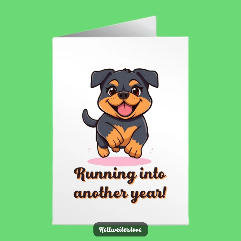 Free Printable Kawaii Rottweiler Birthday Card: Funny Running Dog Downloadable Gift