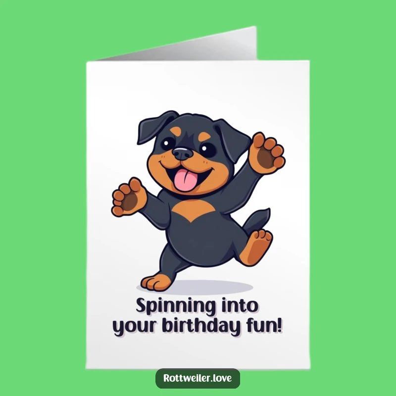 Free Printable Rottweiler Birthday Card: Playful Pup Party Spin - Funny Downloadable Gift