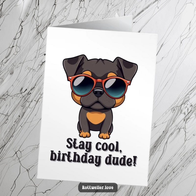 Funny Free Printable Birthday Card: A Rottweiler wears oversized, round sunglasses with a hip, cool attitude.
