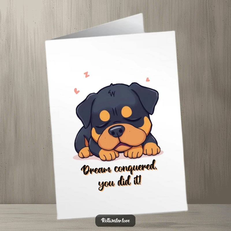 Funny Free Printable Rottweiler Congratulations Card: A sleepy dog dreams peacefully, somehow celebrating your fantastic accomplishment.