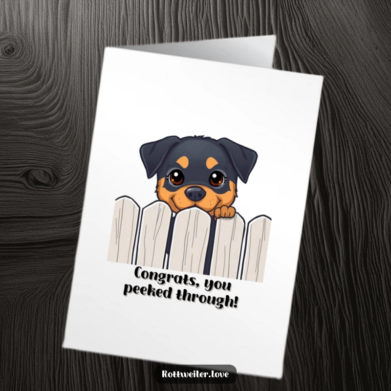Funny Free Printable Rottweiler Congratulations Card showing a dog peeking over a fence with curious, happy eyes.