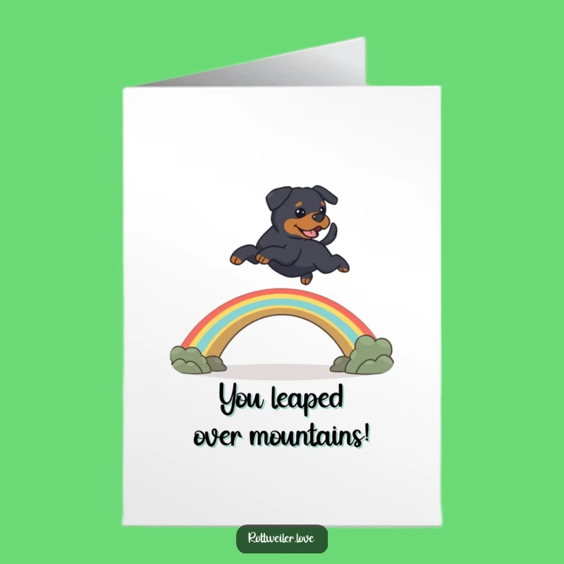 Free Printable Rottweiler Congrats Card: Leaping Dog Reaches New Heights!