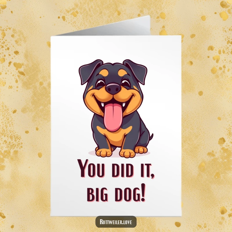 Funny Free Printable Congratulations Card: Kawaii Rottweiler with a big, joyful grin and tongue lolling, celebrating an accomplishment.