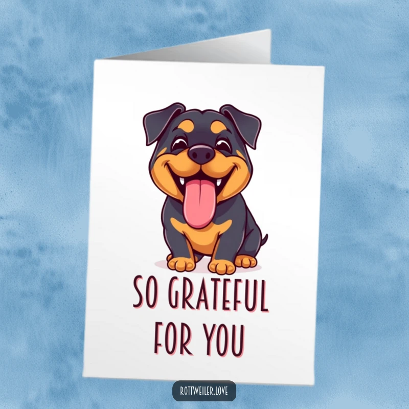 Funny Free Printable Thank You Card: Kawaii Rottweiler with a big, joyful grin and tongue lolling, sending thanks.