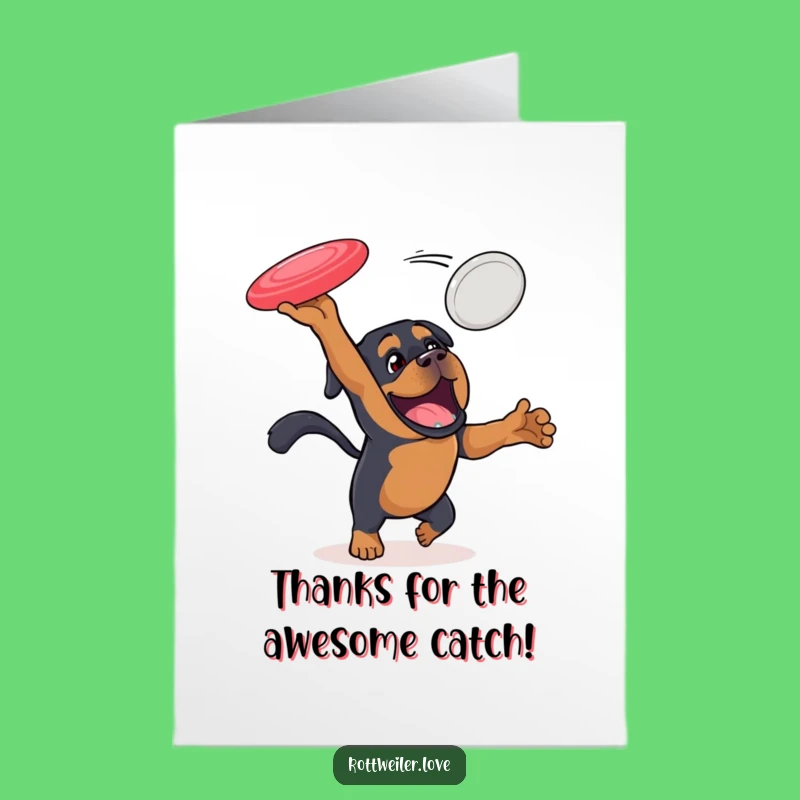 Free Printable Thank You Card: Rottweiler's Amazing Catch