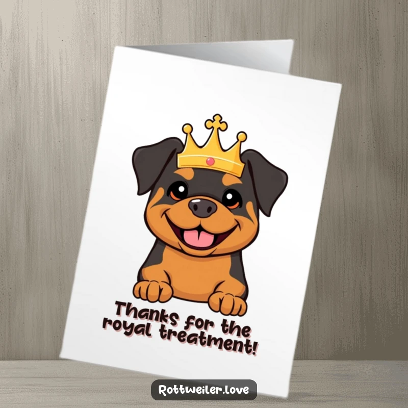 Funny Free Printable Rottweiler Thank You Card: A majestic Rottweiler wearing a crown, offering a sweet, thankful smile.