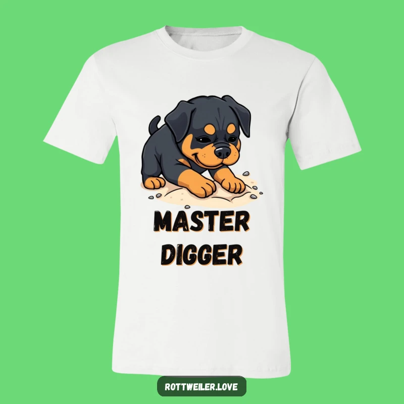 Funny Rottweiler Digging T-Shirt - Playful Dog Lover Apparel Gift
